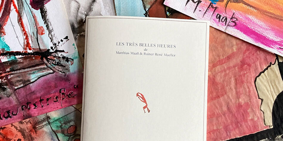 Gedichtband LES TRÈS BELLES HEURES.