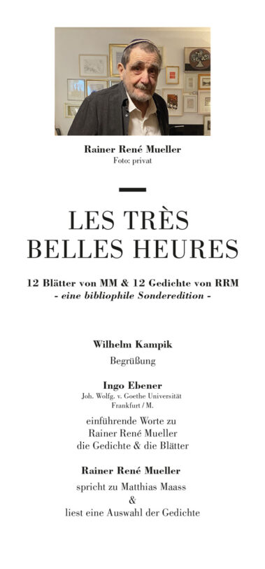 Einladung: Rainer René Mueller, LES TRÈS BELLES HEURES, Buchvorstellung & Lesung, 21. Februar 2025 · 19 Uhr, Museum Haus Cajeth Heidelberg. Seite 2.